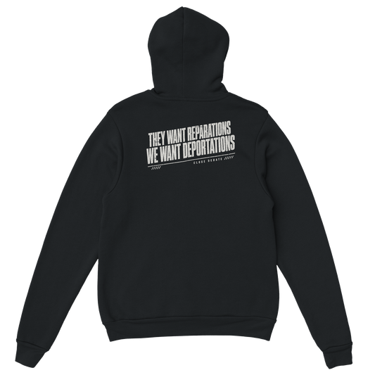 They Want Reparations We Want Deportations Hoodie, alternative view