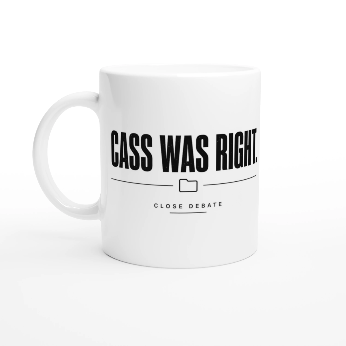 Cass Was Right Mug