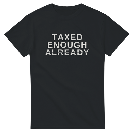Taxed Enough Already, alternative view