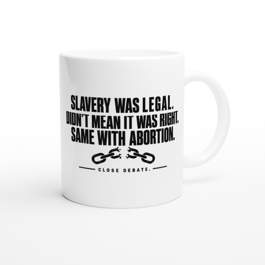 Slavery Was Legal Mug, alternative view