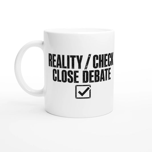 Reality Check Mug