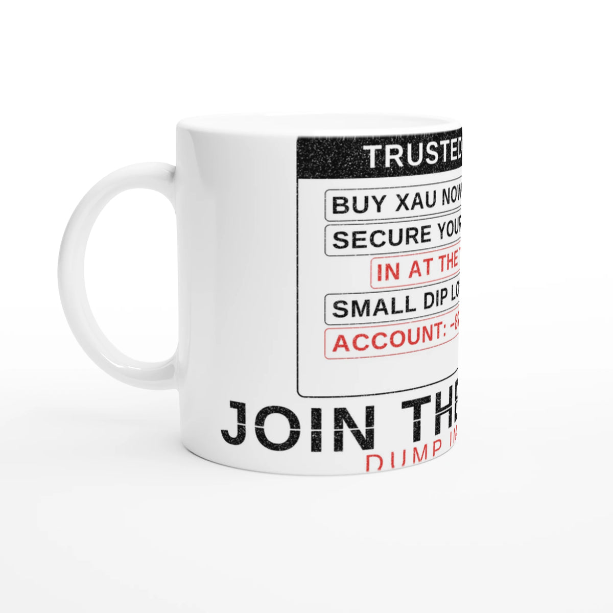 Trusted Signals / Dump Included Mug