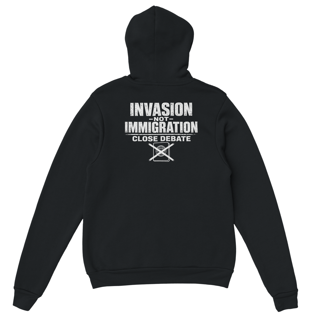 Invasion Not Immigration – black hoodie, flat back