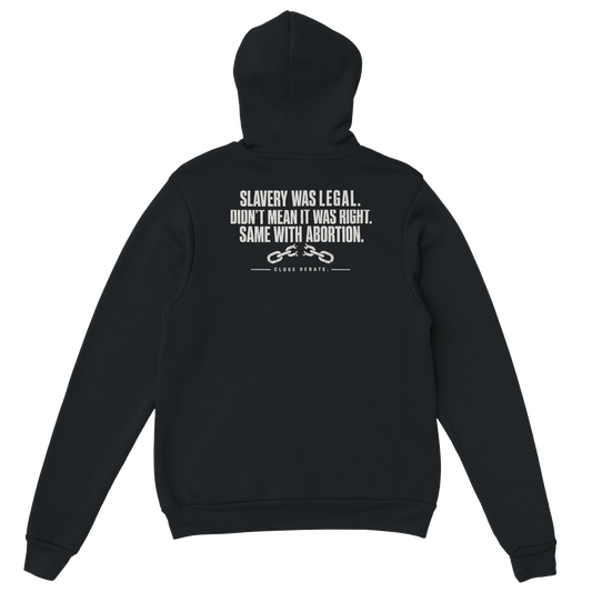 Slavery Was Legal. Hoodie, alternative view