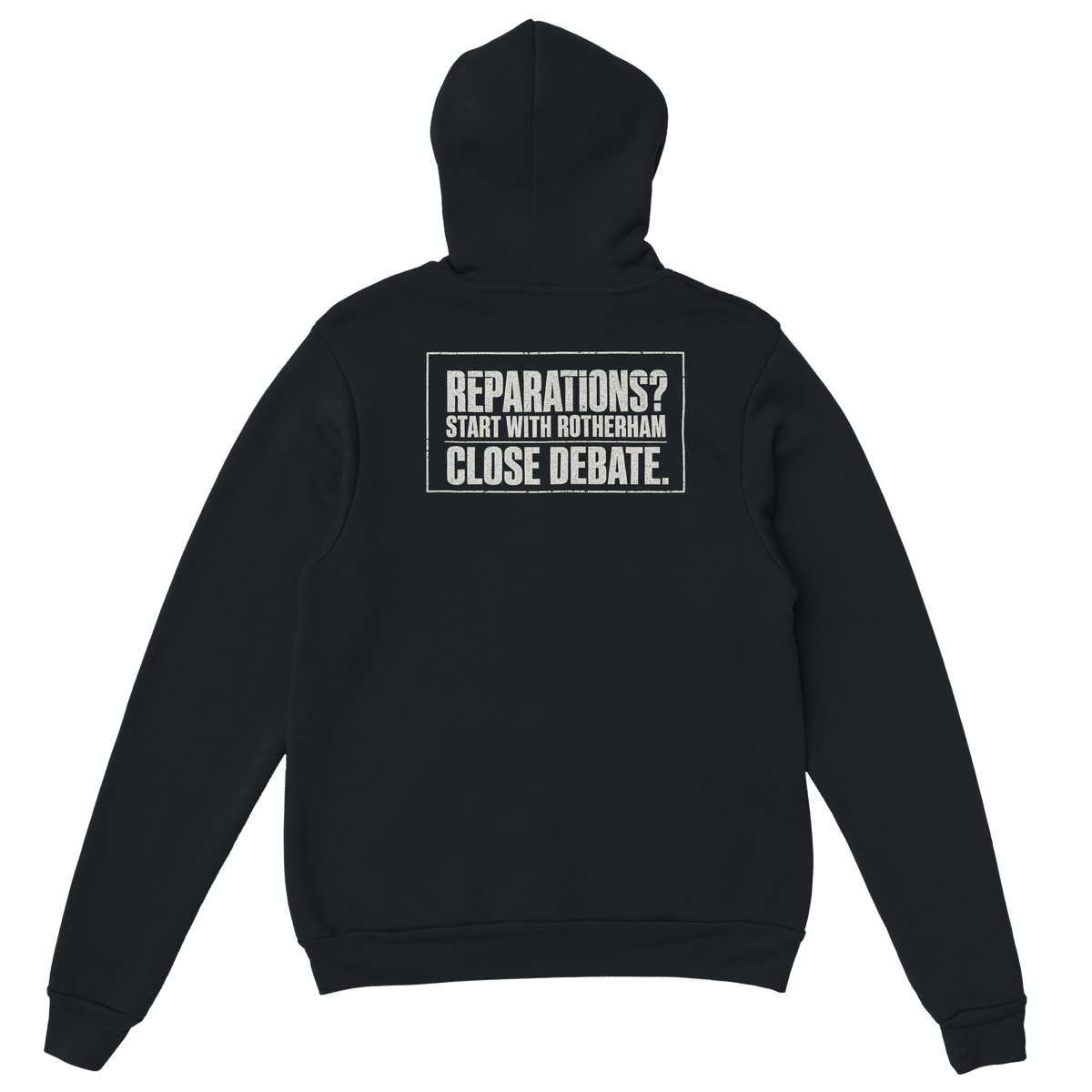 Reparations? Start With Rotherham Hoodie – black hoodie, back print