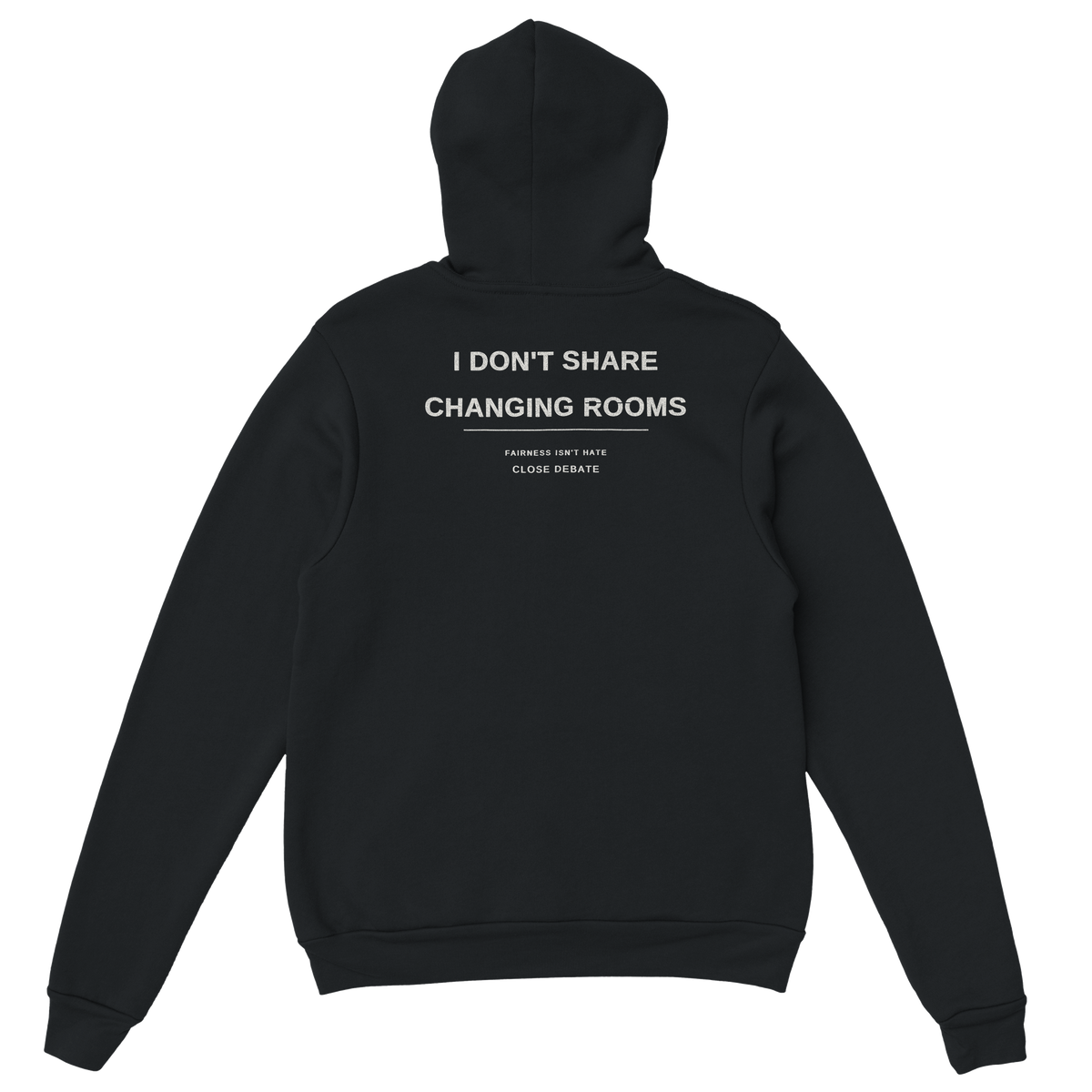 I Don't Share Changing Rooms Hoodie