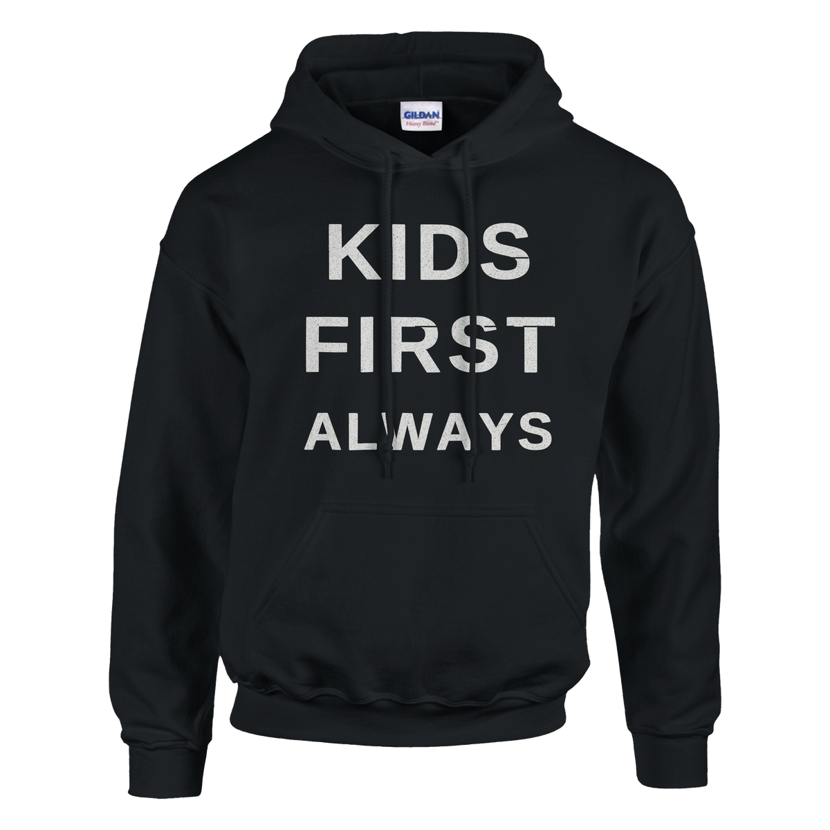 Kids First Always Hoodie