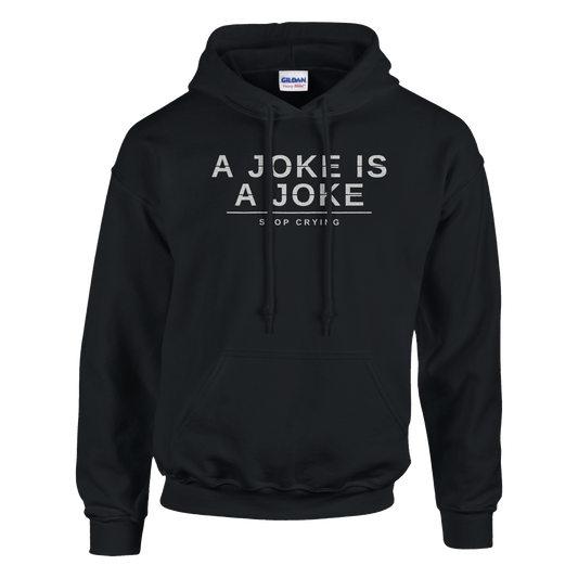 A Joke Is A Joke Hoodie, alternative view