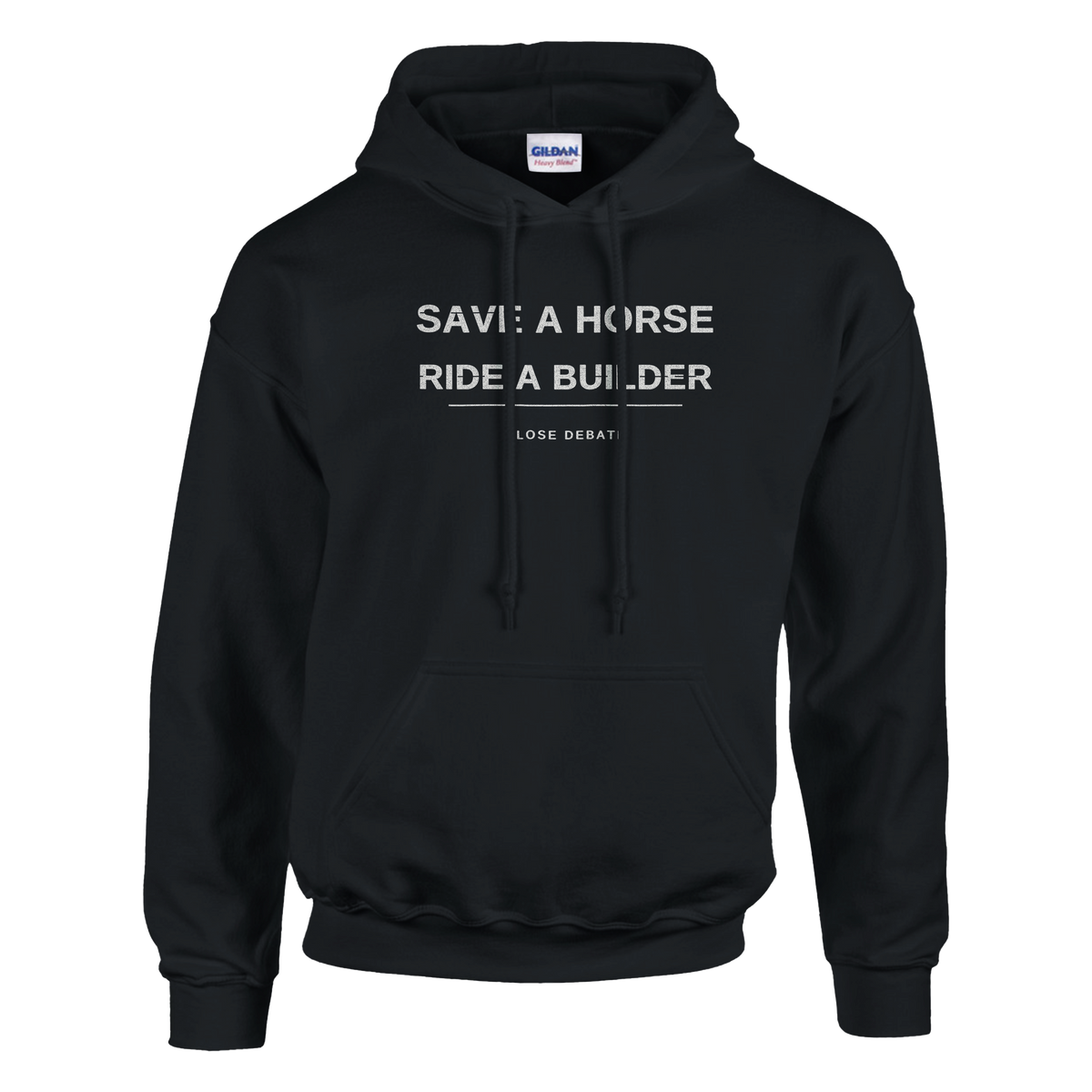 Save A Horse Ride A Builder Hoodie – black hoodie, flat front