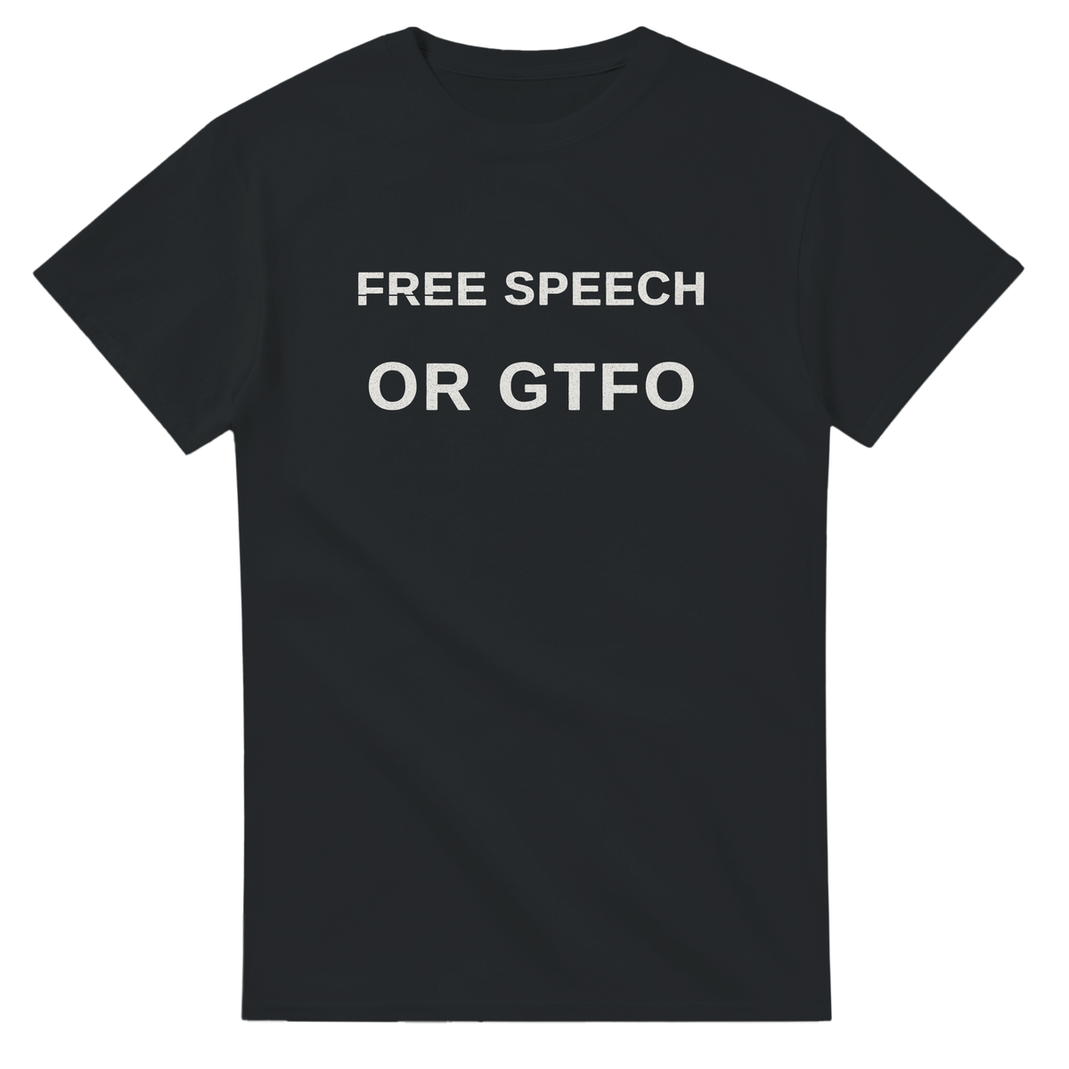 Free Speech Or GTFO – black T-shirt, flat front