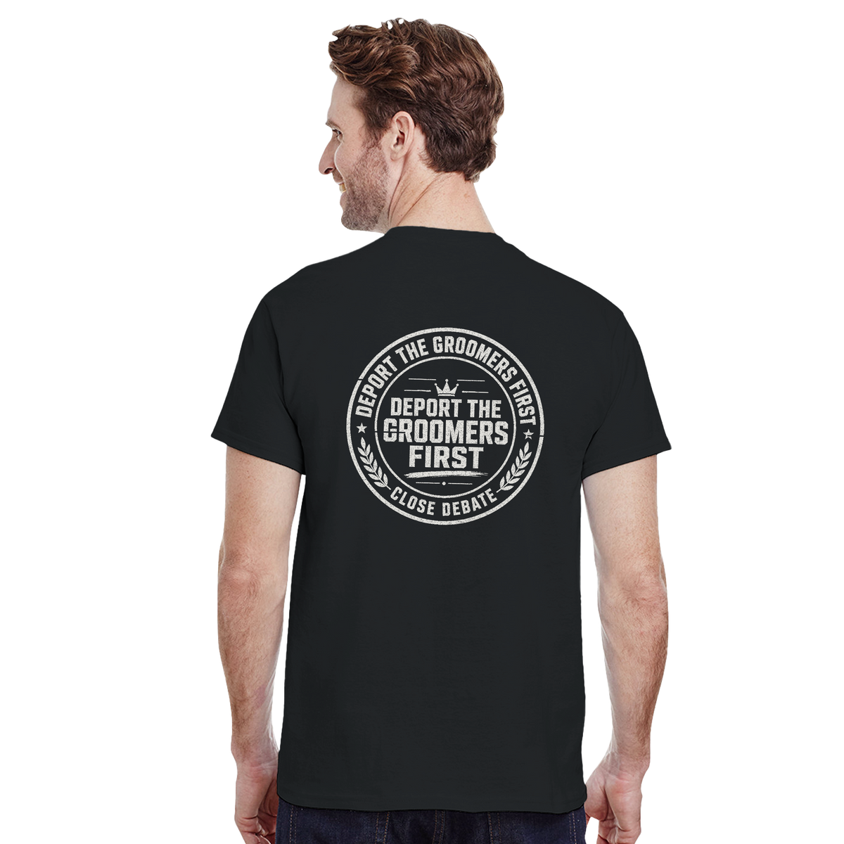 Deport The Groomers First (Back Print) – back on model