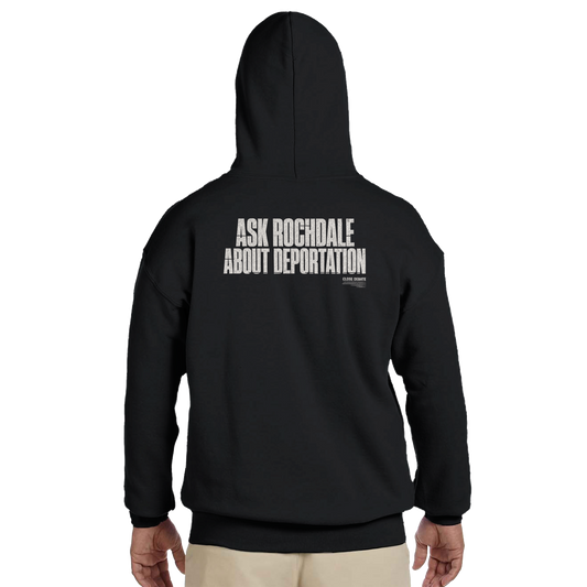 Ask Rochdale About Deportation Hoodie