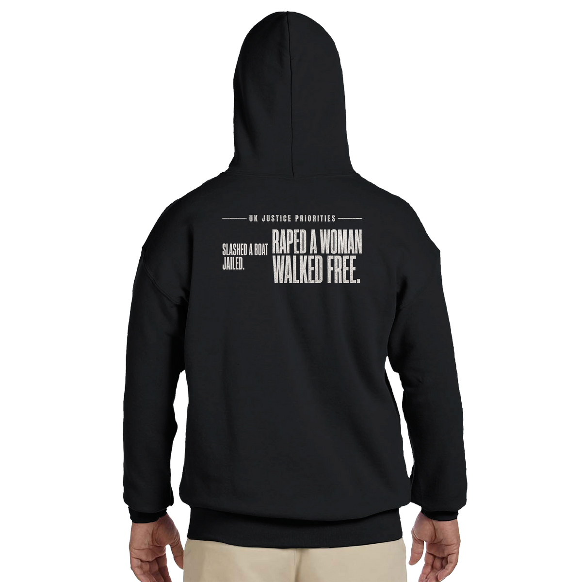 Slashed A Boat, Jailed. Raped A Woman, Walked Free. Hoodie – back on model