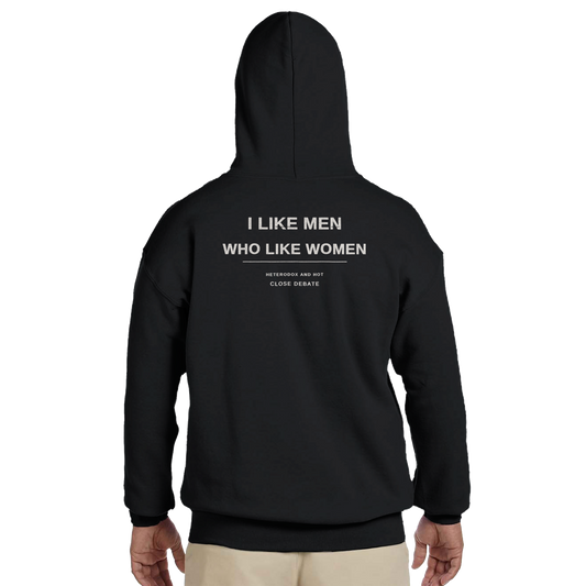 I Like Men Who Like Women Hoodie