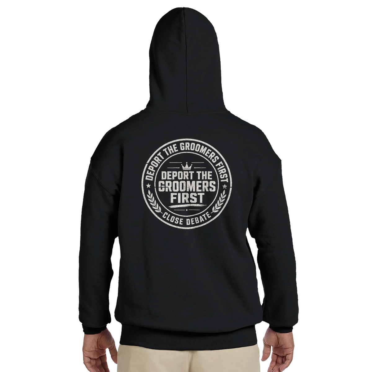 Deport The Groomers First Hoodie