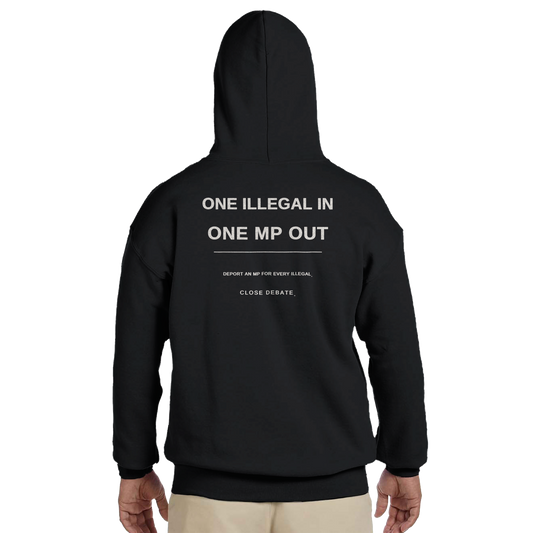 One Illegal In · One MP Out Hoodie