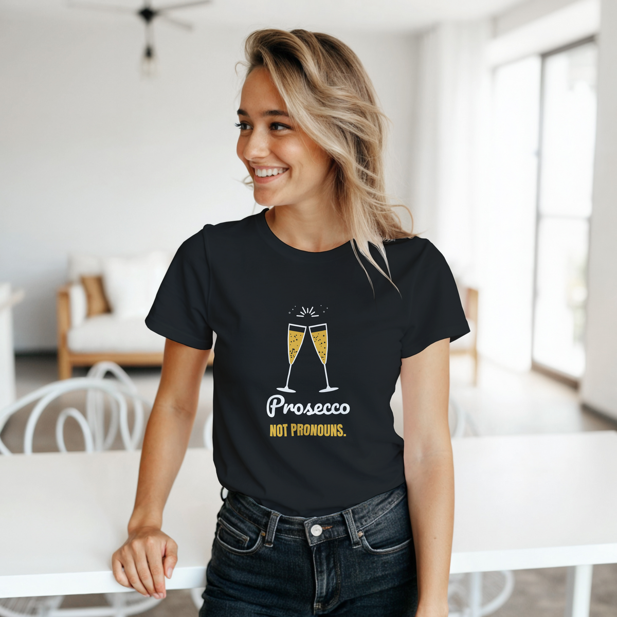 Prosecco Not Pronouns