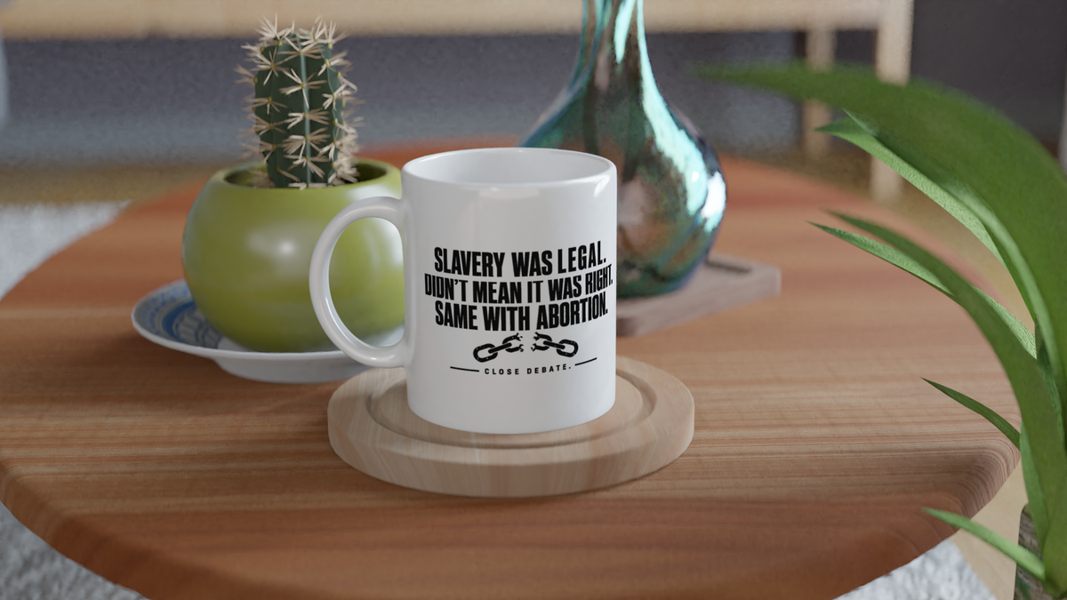 Slavery Was Legal Mug